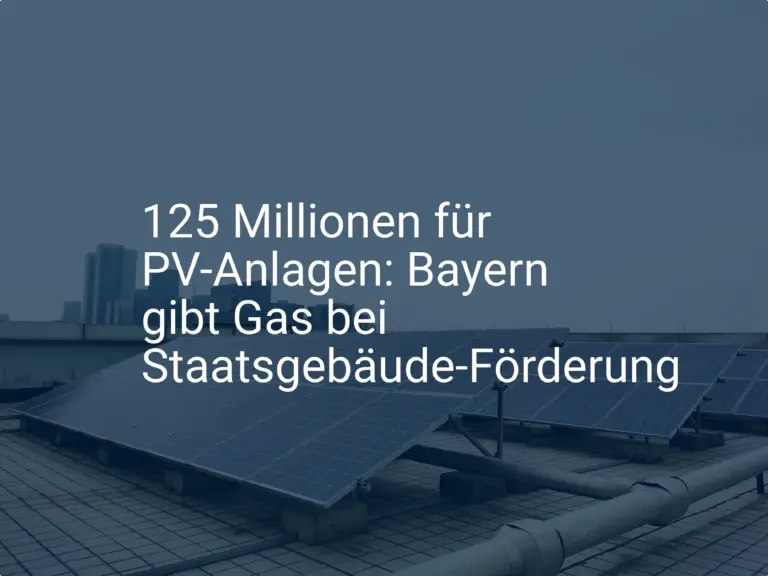 125 Millionen für PV-Anlagen: Bayern gibt Gas bei Staatsgebäude-Förderung