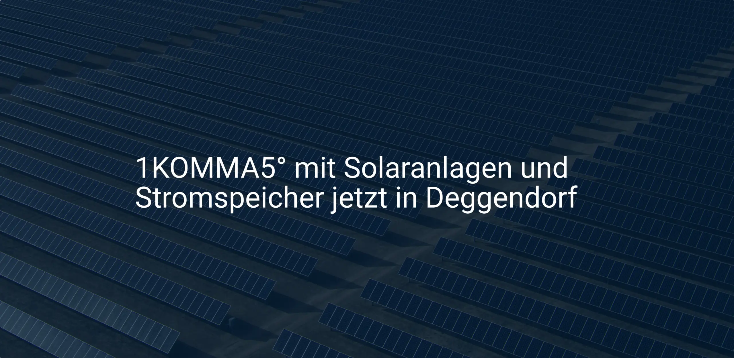 1KOMMA5° mit Solaranlagen und Stromspeicher jetzt in Deggendorf