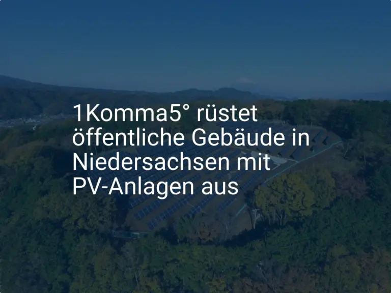 1Komma5° rüstet öffentliche Gebäude in Niedersachsen mit PV-Anlagen aus