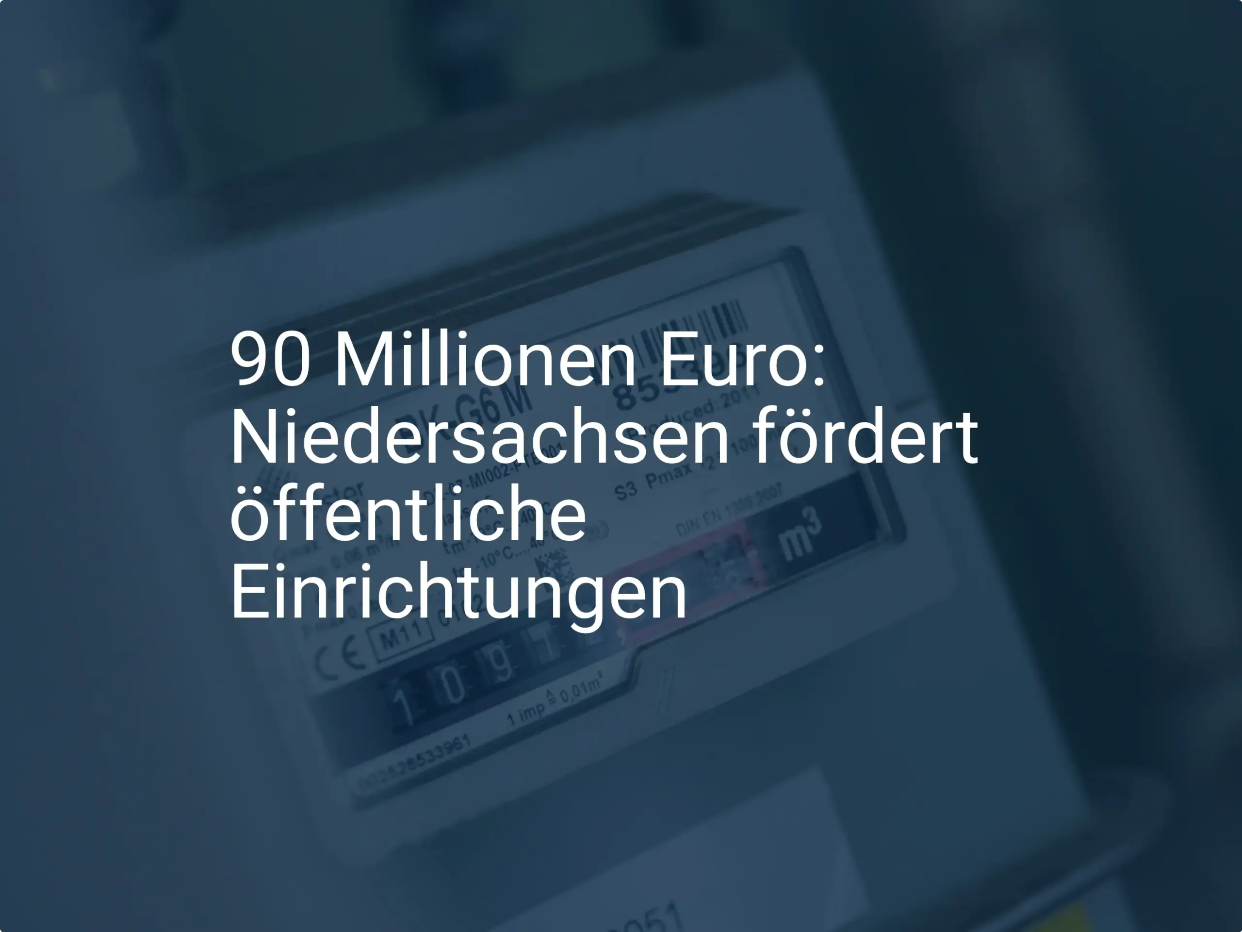 90 Mio. für Kommunen: Förderung öffentlicher Einrichtungen in Niedersachsen beantragen