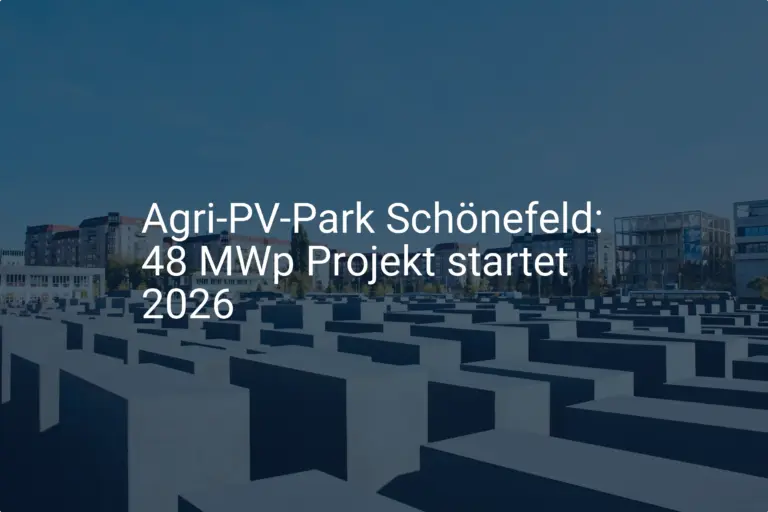Agri-PV-Park Schönefeld (Brandenburg): Baustart für 2026 geplant