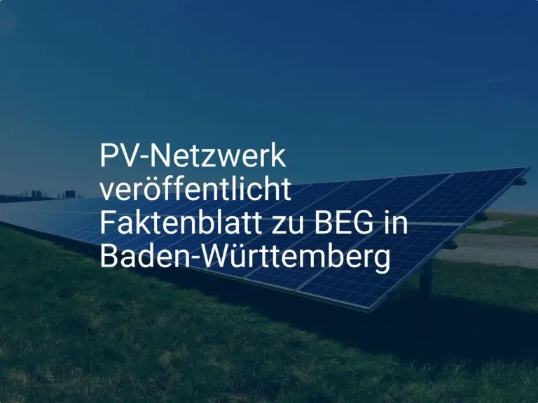 BEG Förderung in BW: Neues Faktenblatt PV zur Wärmeplanung