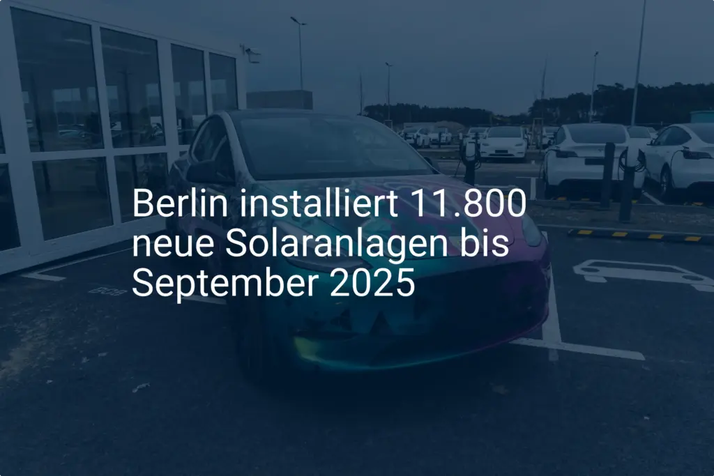 Berlin: Attraktive Förderung für Solaranlagen bis 2025 beschlossen