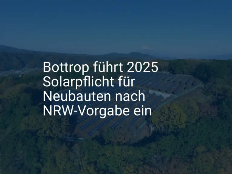 Bottrop führt 2025 Solarpflicht für Neubauten nach NRW-Vorgabe ein