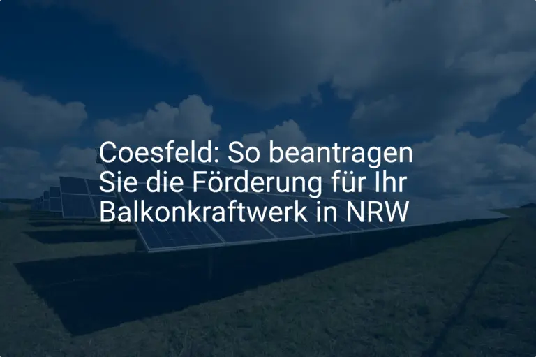 Coesfeld: So beantragen Sie die Förderung für Ihr Balkonkraftwerk in NRW