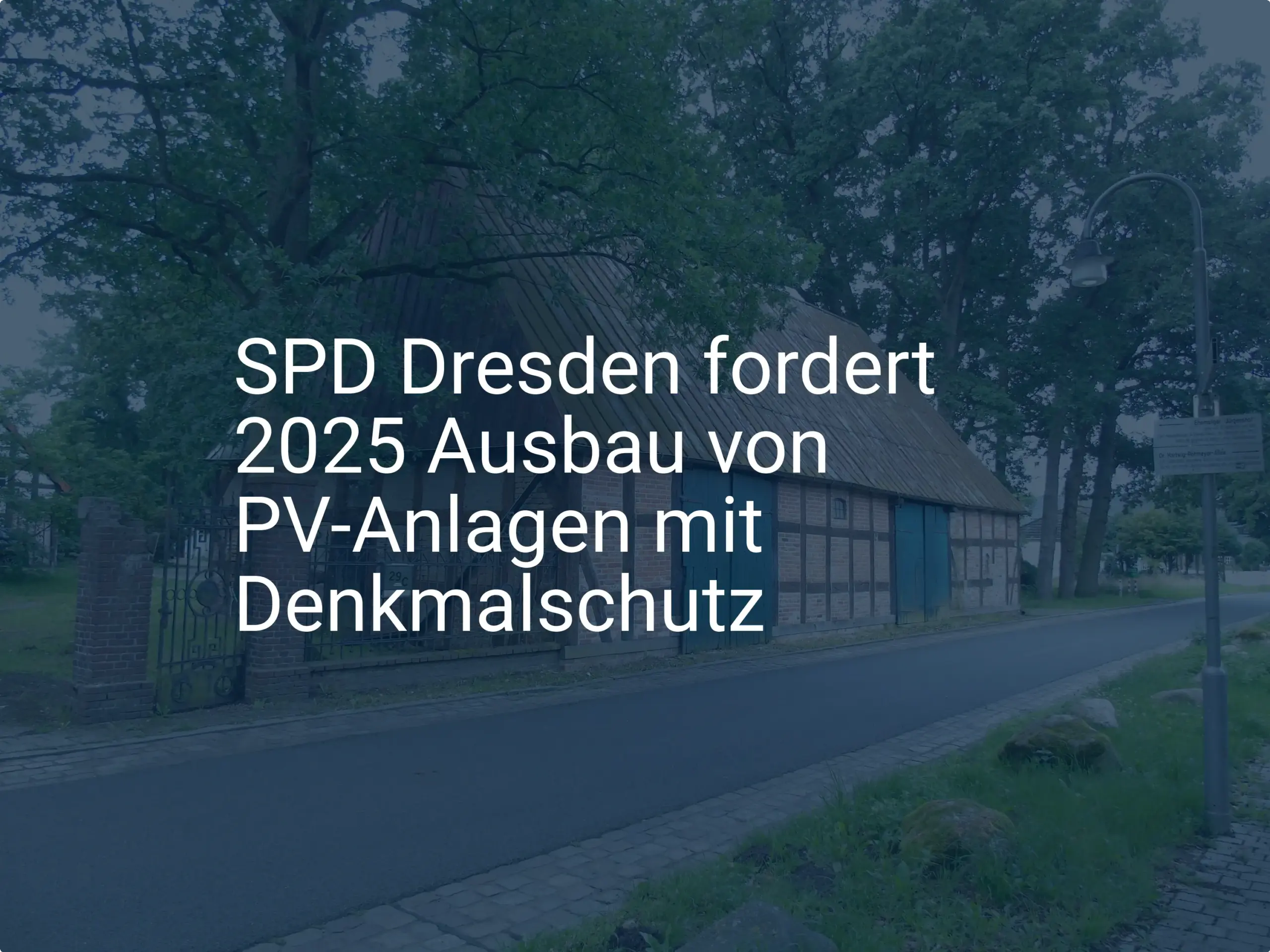 Dresden: Mehr PV-Anlagen auf Denkmalschutz-Gebäuden durch Förderung ab 2025?