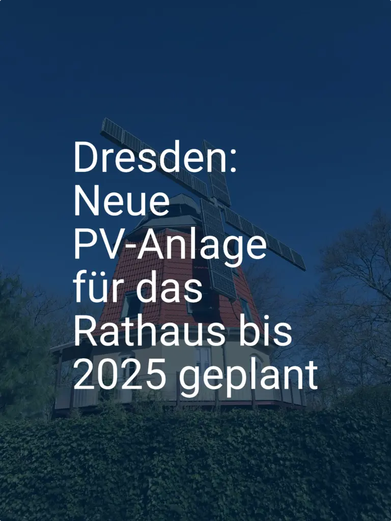 Dresden: Neue PV-Anlage für das Rathaus bis 2025 geplant