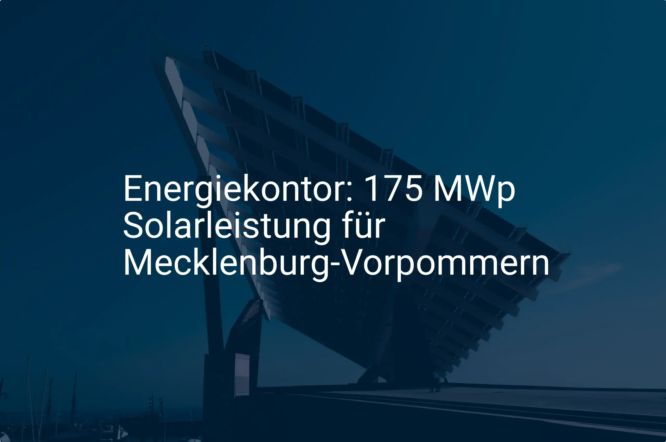 Energiekontor: 175 MWp Solarleistung für Mecklenburg-Vorpommern