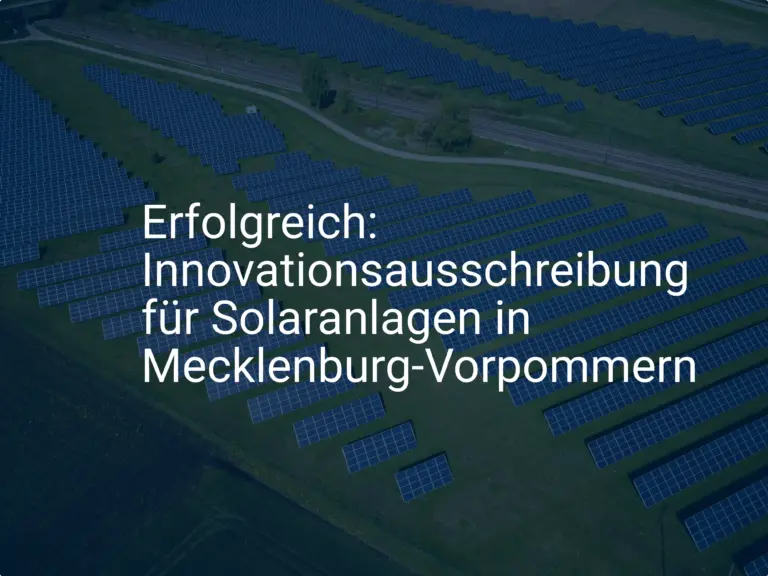 Erfolgreich: Innovationsausschreibung für Solaranlagen in Mecklenburg-Vorpommern
