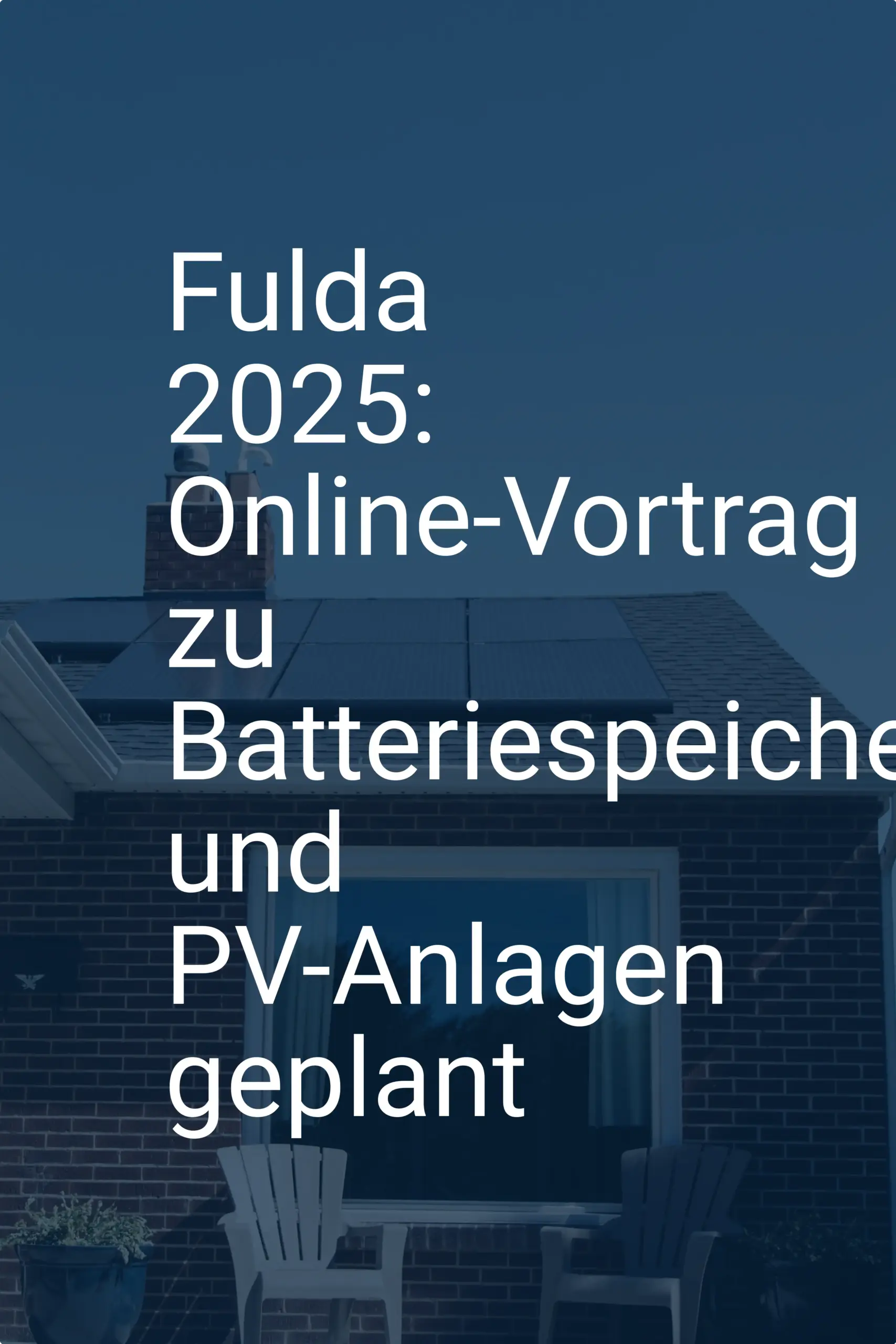Fulda 2025: Online-Vortrag zu Batteriespeicher und PV-Anlagen geplant