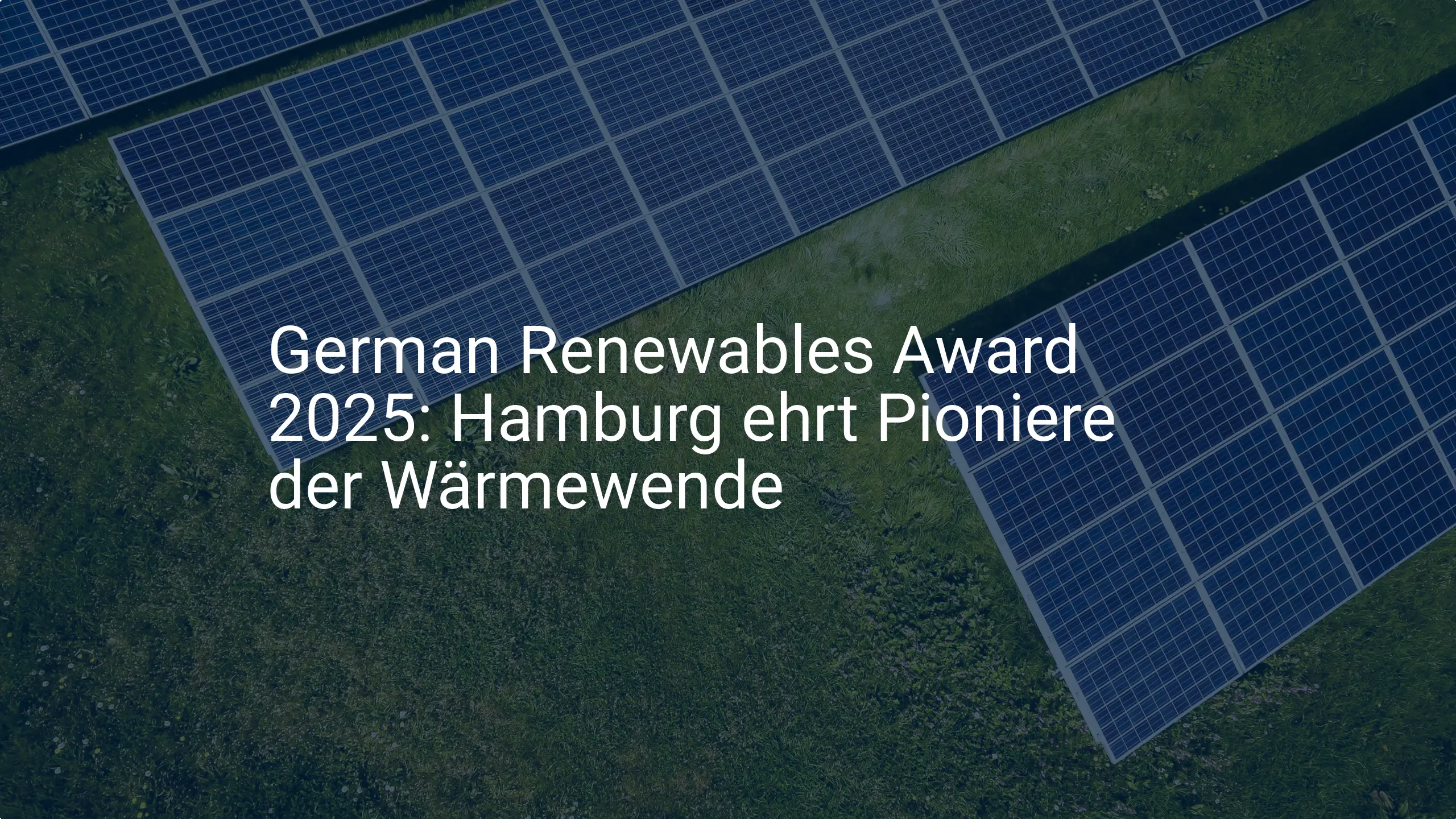 German Renewables Award 2025: Hamburg ehrt Pioniere der Wärmewende