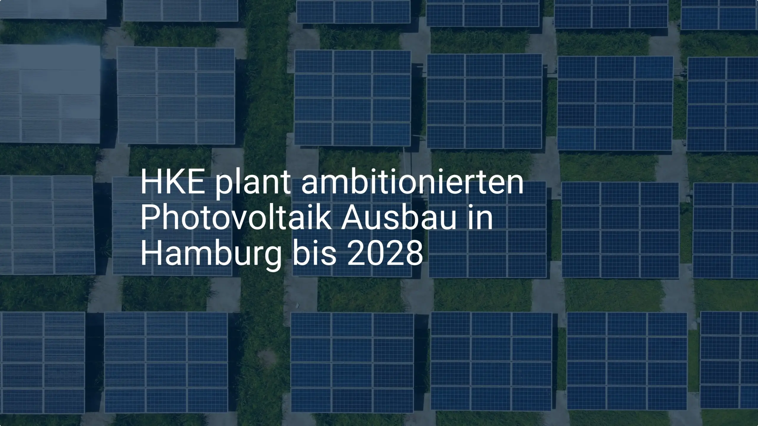 HKE plant ambitionierten Photovoltaik Ausbau in Hamburg bis 2028