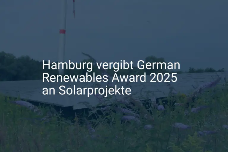 Hamburg: German Renewables Award 2025 rückt Solarprojekte ins Licht