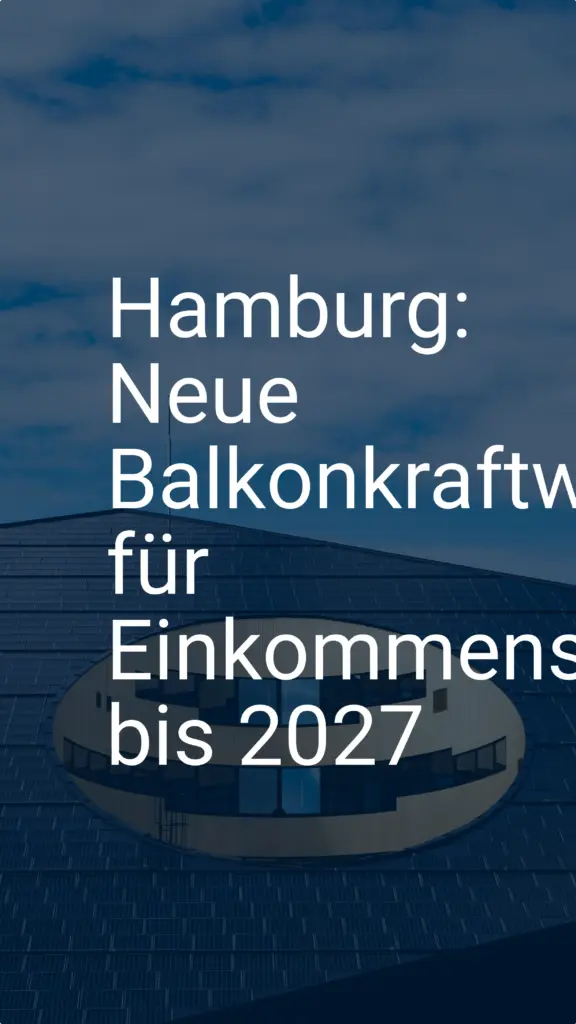 Hamburg: Neue Balkonkraftwerk-Förderung für Einkommensschwache bis 2027