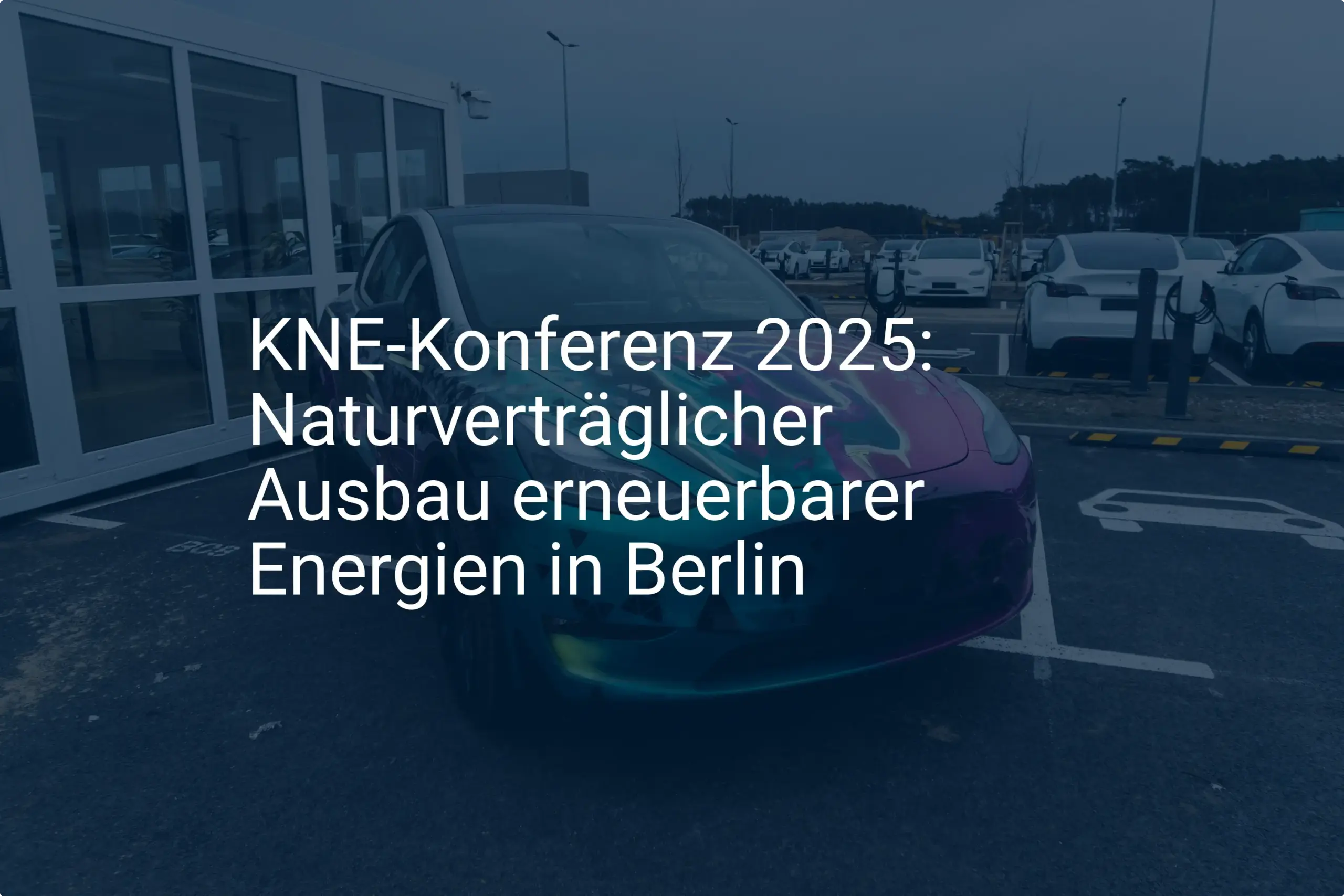 KNE Konferenz 2025: Berlins Weg für erneuerbare Energien?