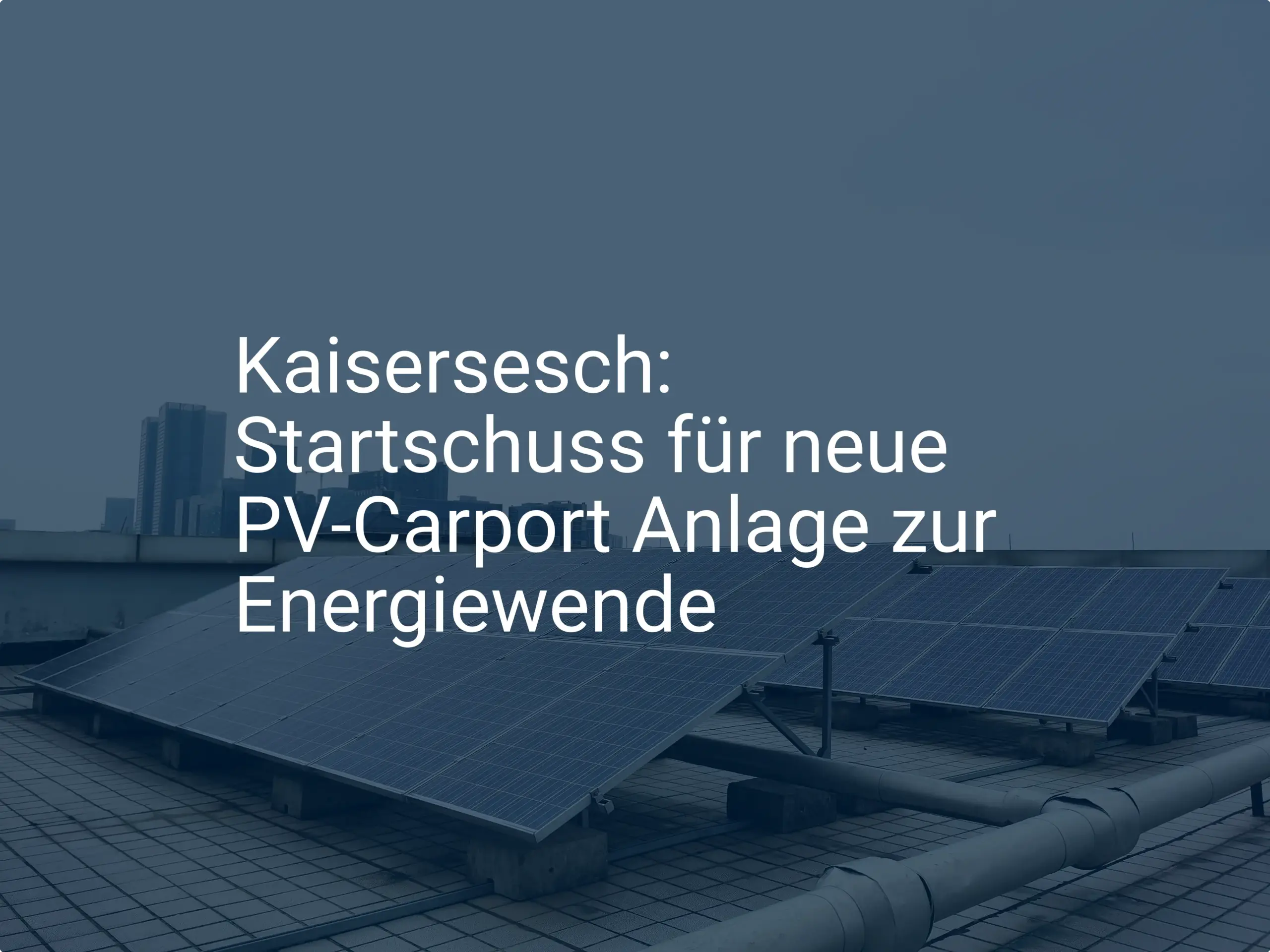 Kaisersesch: Startschuss für neue PV-Carport Anlage zur Energiewende