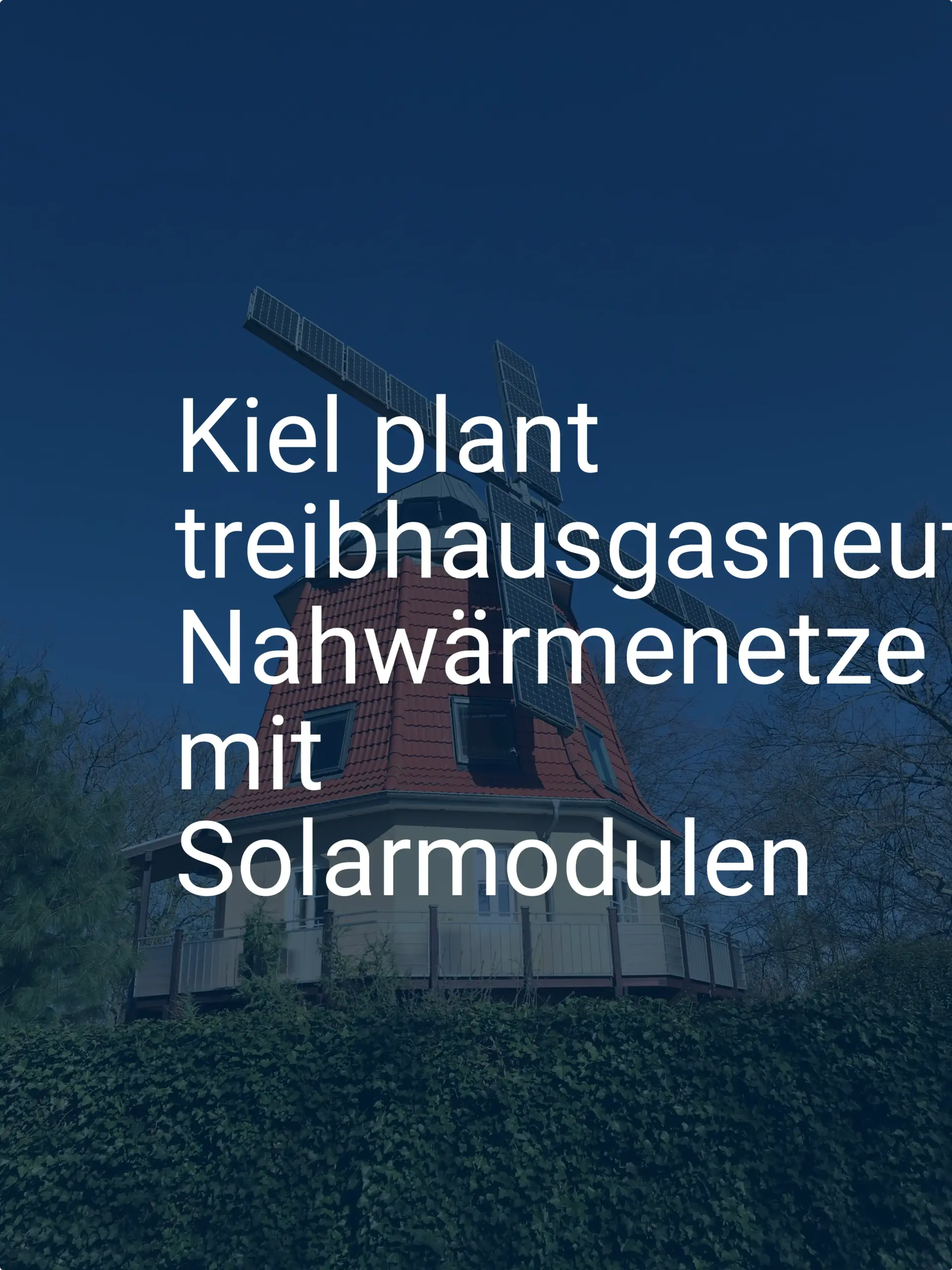 Kiel plant treibhausgasneutrale Nahwärmenetze mit Solarmodulen