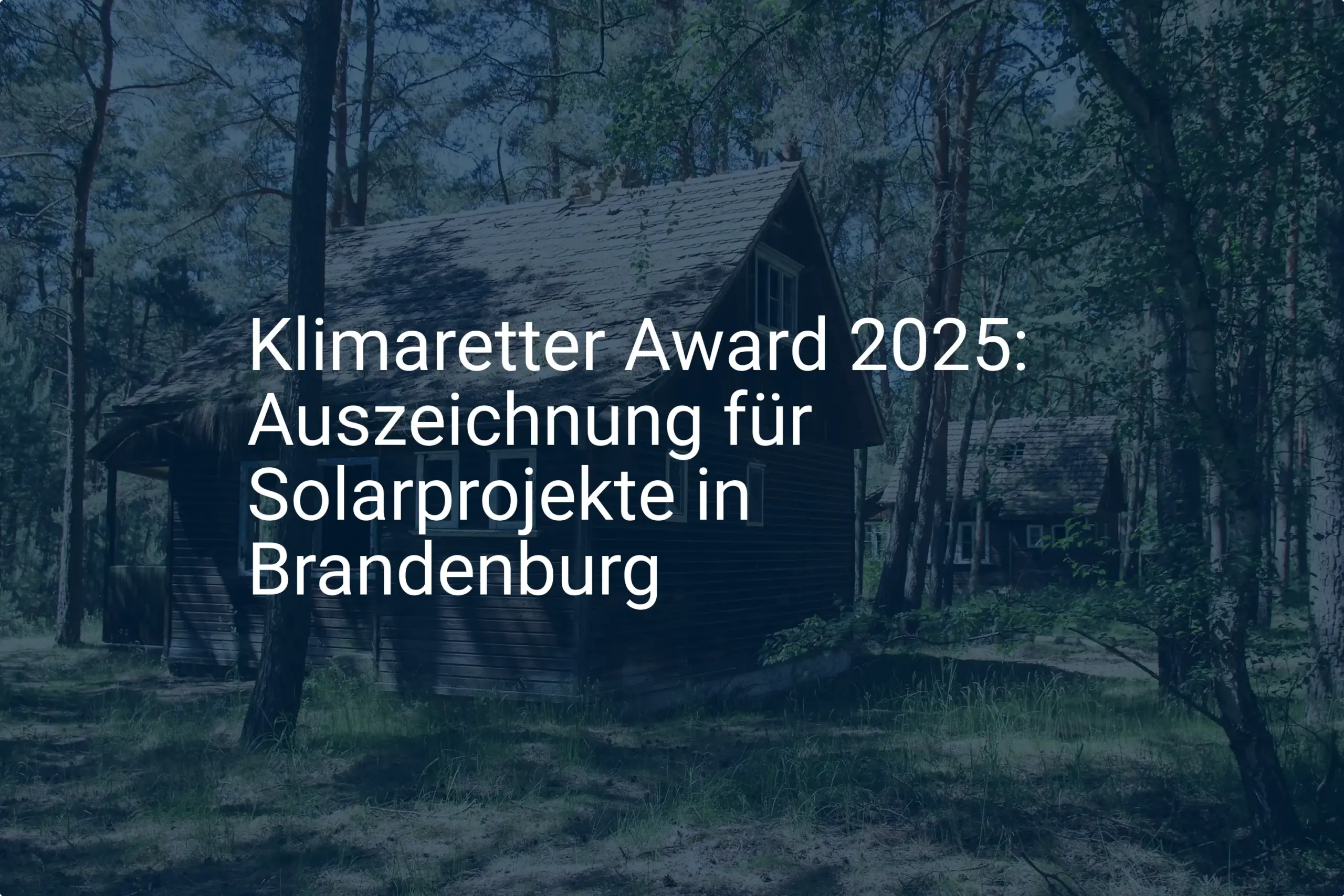 Klimaretter Award 2025: Brandenburgs Solarprojekte als Vorbild