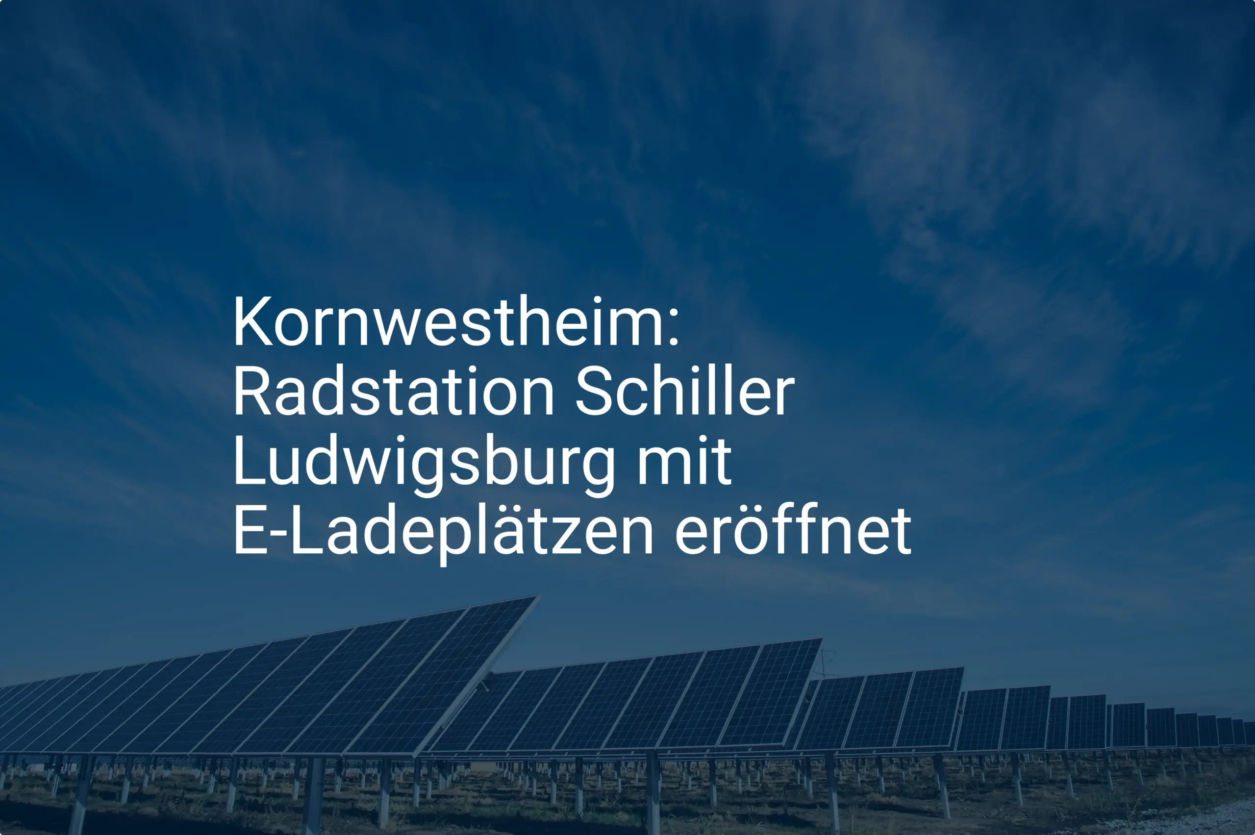 Kornwestheim: Radstation Schiller Ludwigsburg mit E-Ladeplätzen eröffnet