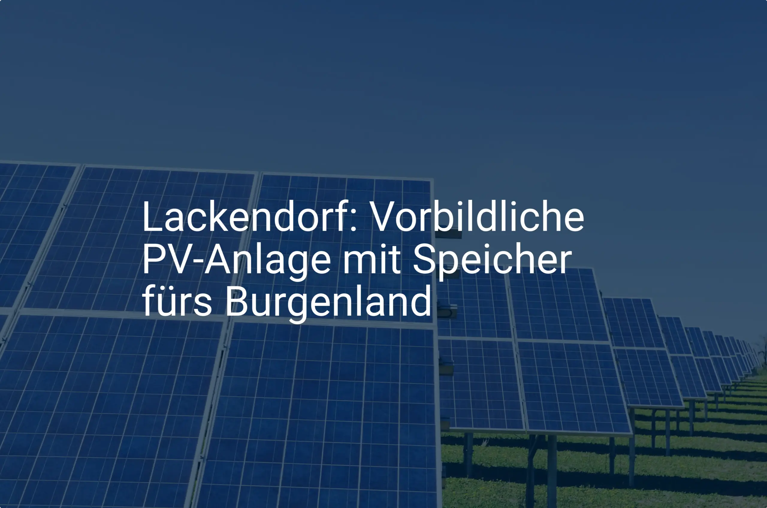 Lackendorf: Vorbildliche PV-Anlage mit Speicher fürs Burgenland