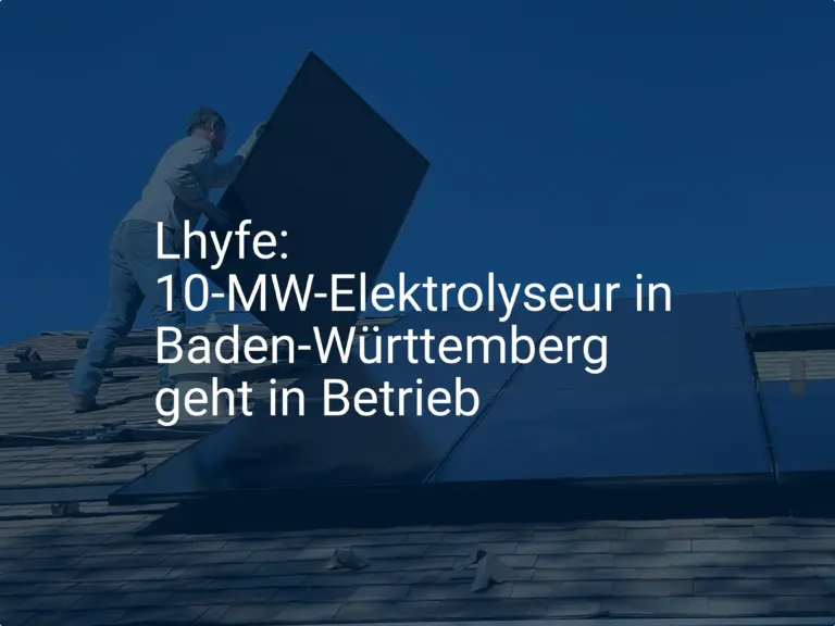 Lhyfe: 10-MW-Elektrolyseur in Baden-Württemberg geht in Betrieb