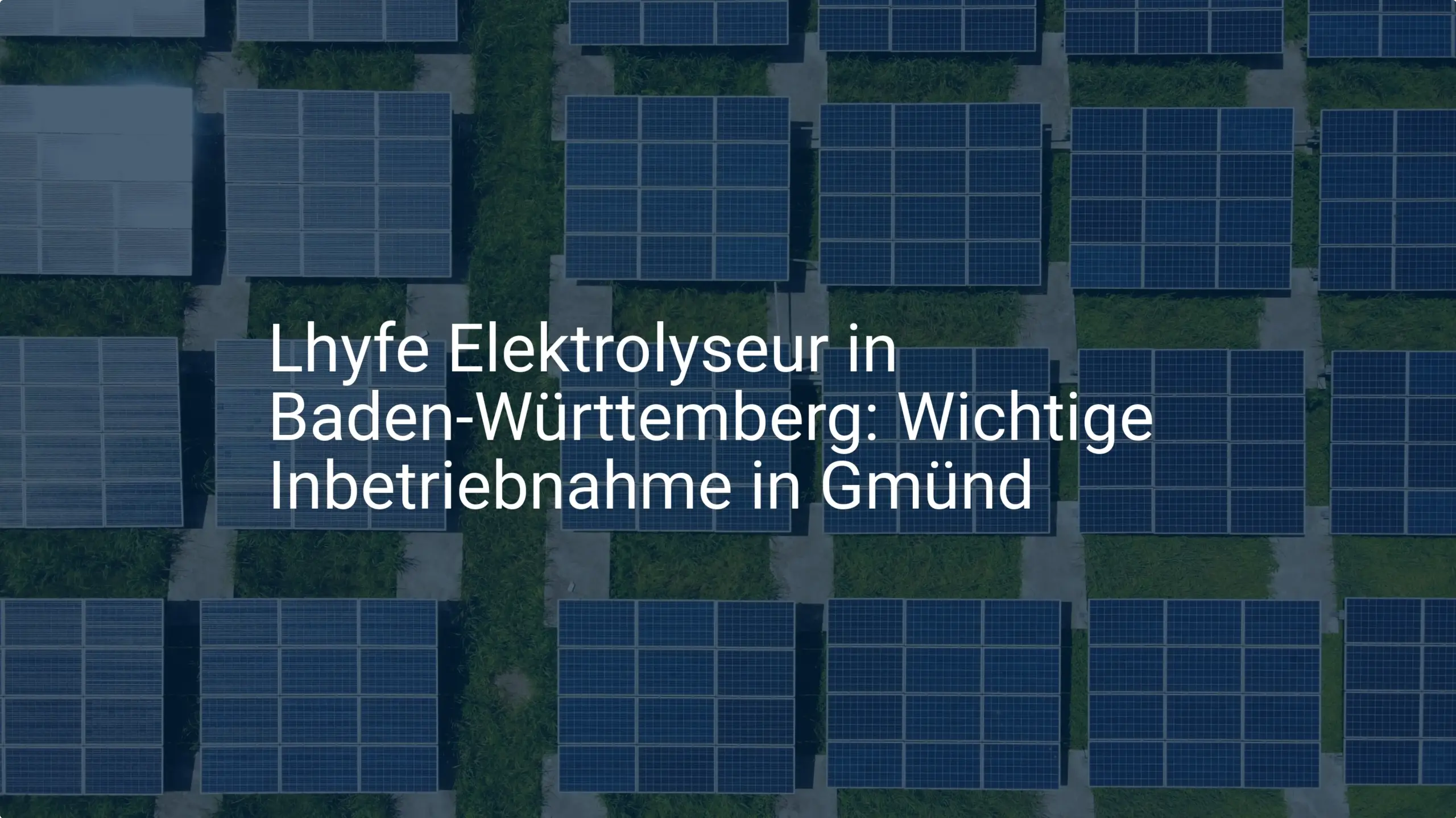 Lhyfe Elektrolyseur in Baden-Württemberg: Wichtige Inbetriebnahme in Gmünd