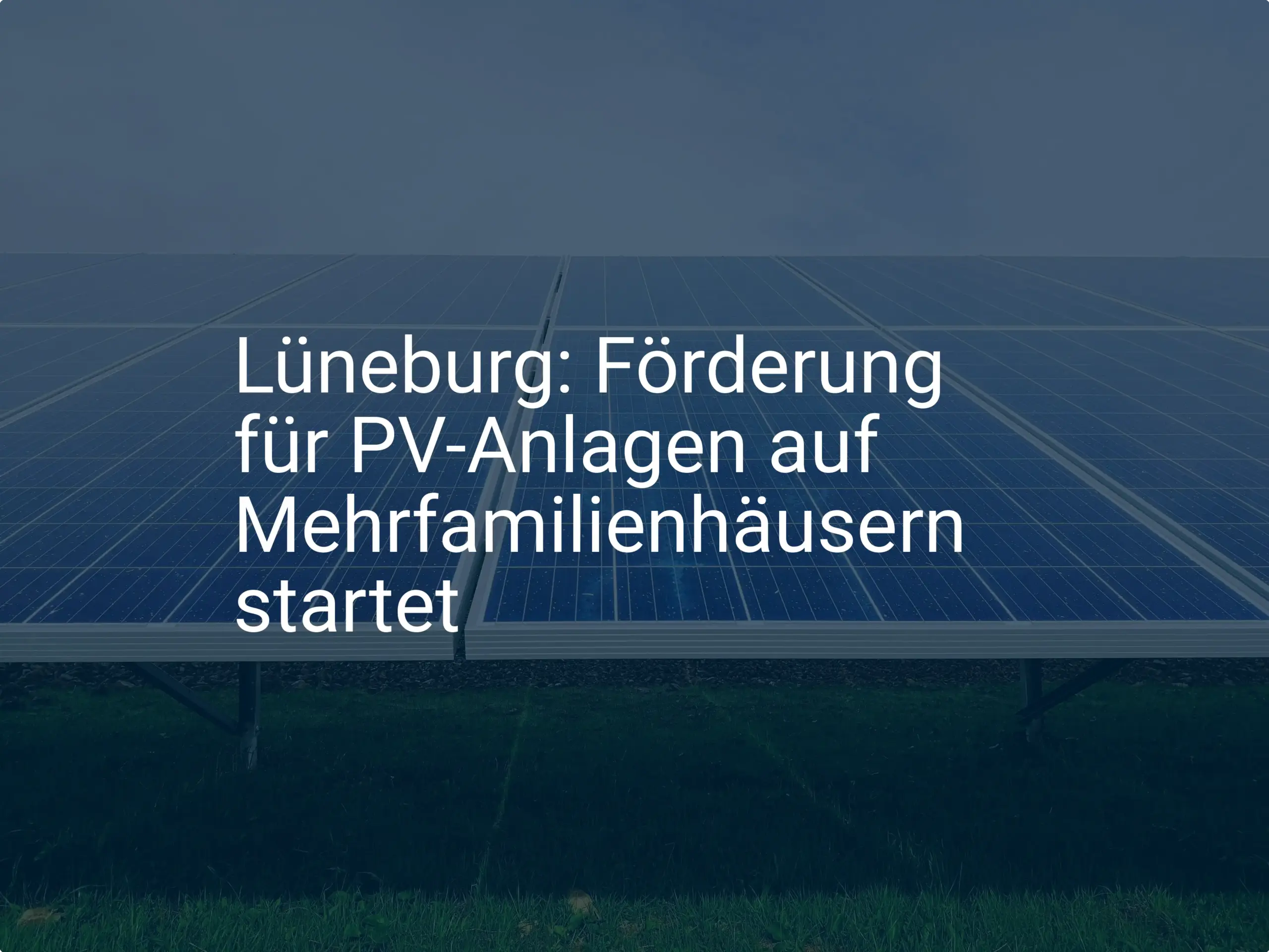 Lüneburg: Förderung für PV-Anlagen auf Mehrfamilienhäusern startet