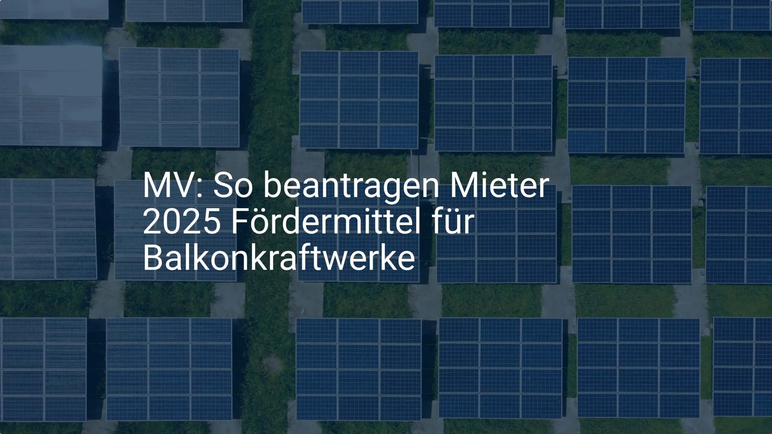 MV: So beantragen Mieter 2025 Fördermittel für Balkonkraftwerke