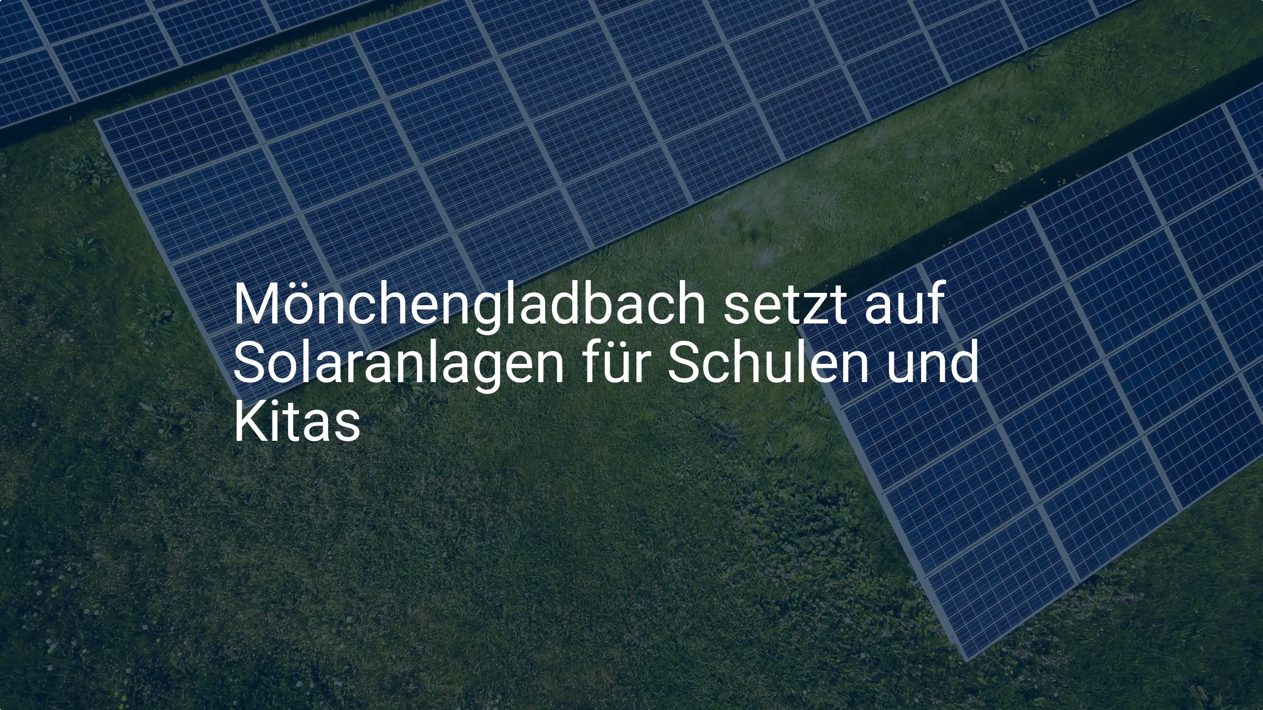Mönchengladbach setzt auf Solaranlagen für Schulen und Kitas
