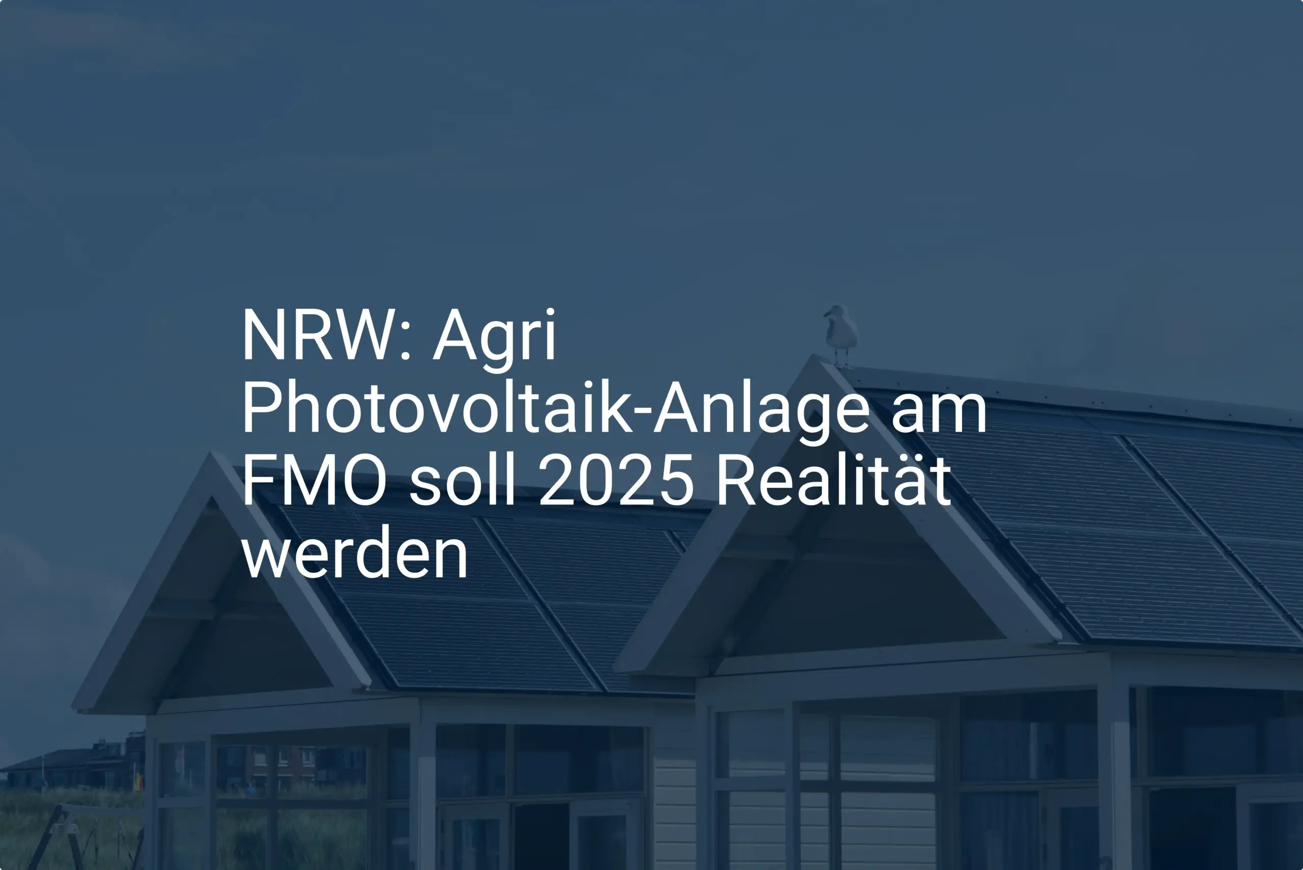NRW: Agri Photovoltaik-Anlage am FMO soll 2025 Realität werden