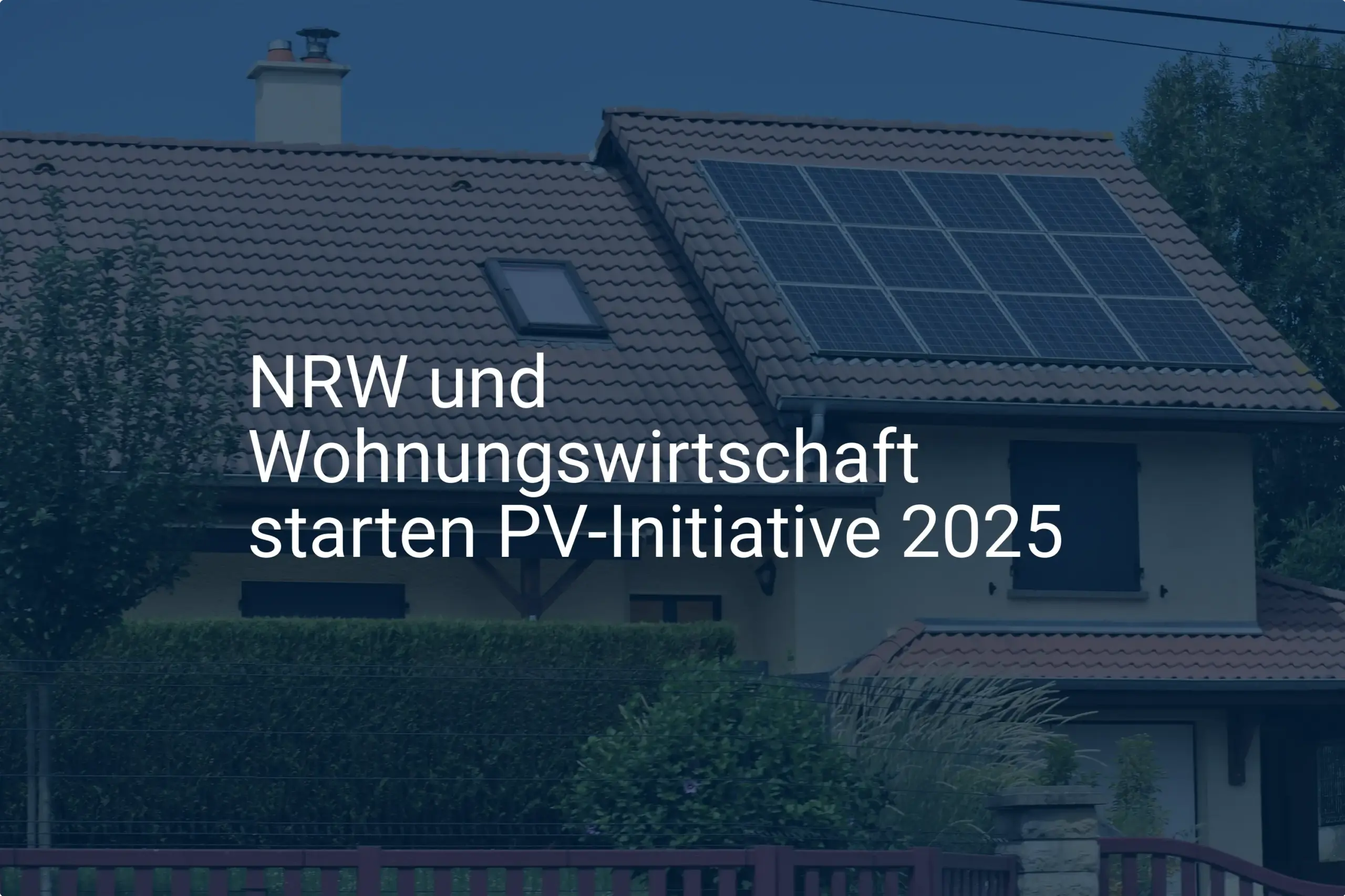 NRW: Förderung der PV Initiative für Wohnungswirtschaft bis 2025