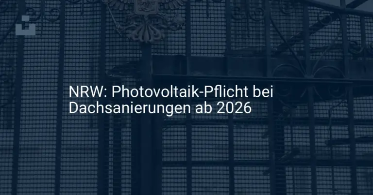 NRW: Neue Photovoltaik-Pflicht bei Dachsanierung ab 2026 kommt