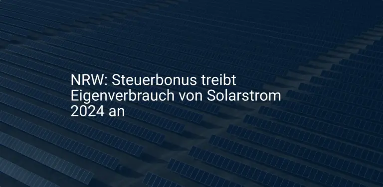 NRW: Steuerbonus treibt Eigenverbrauch von Solarstrom 2024 an