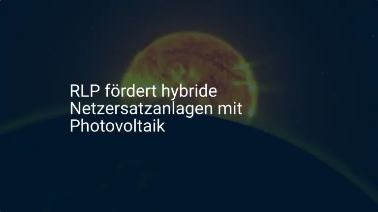 Neue Förderung: Hybride Netzersatzanlagen mit Photovoltaik in RLP beantragen