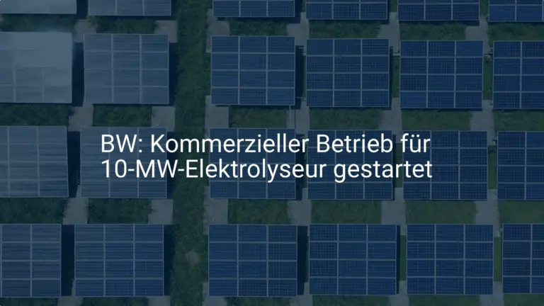 Neuer Schub für grüne Energie: 10 MW Elektrolyseur im Betrieb in BW