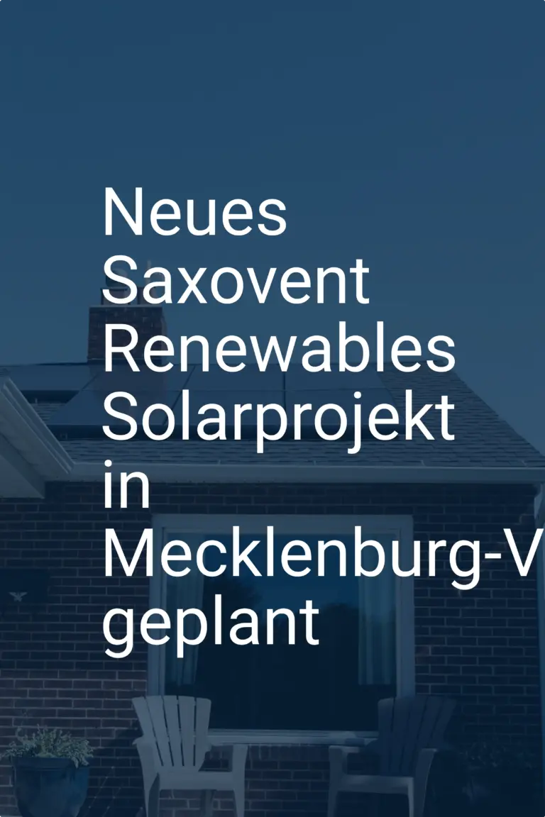 Neues Saxovent Renewables Solarprojekt in Mecklenburg-Vorpommern geplant