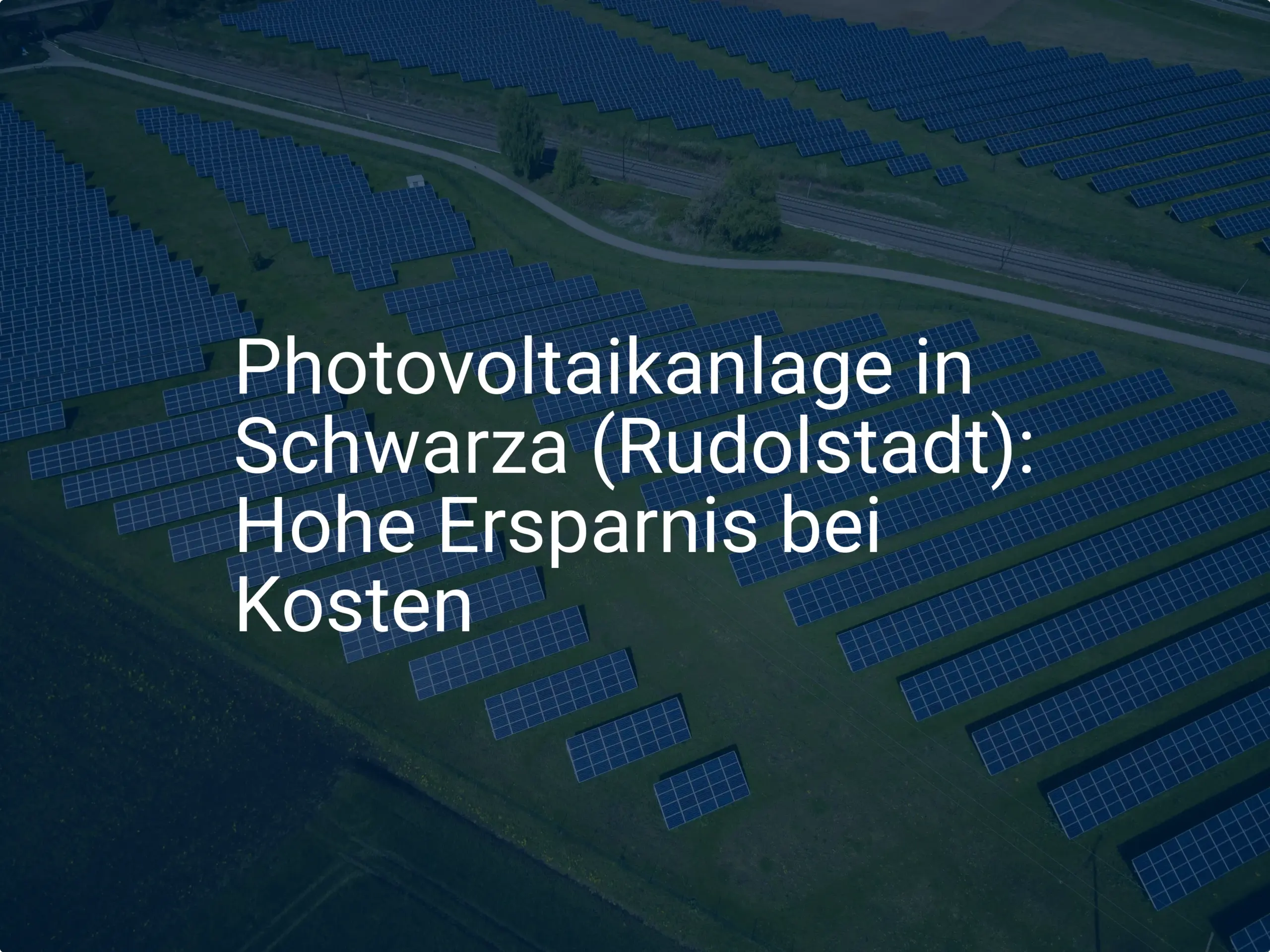 Photovoltaikanlage in Schwarza (Rudolstadt): Hohe Ersparnis bei Kosten