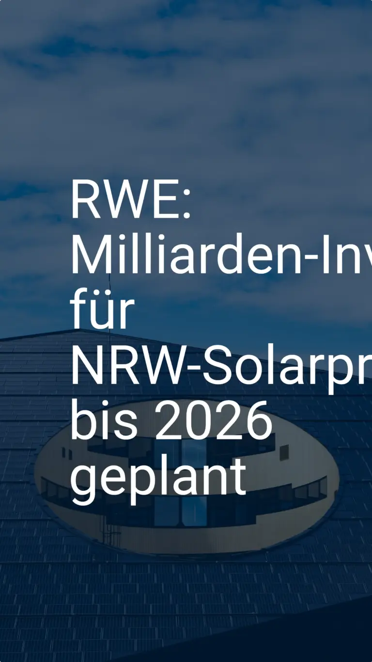 RWE: Milliarden-Investition für NRW-Solarprojekte bis 2026 geplant