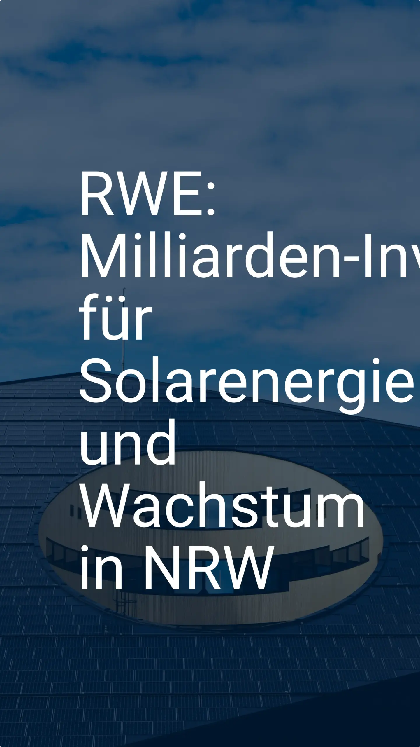 RWE: Milliarden-Investition für Solarenergie und Wachstum in NRW