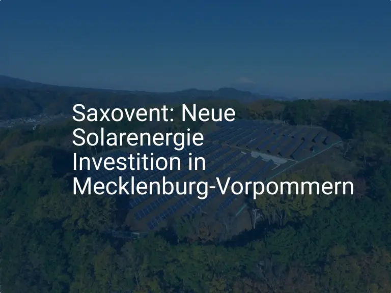 Saxovent: Neue Solarenergie Investition in Mecklenburg-Vorpommern