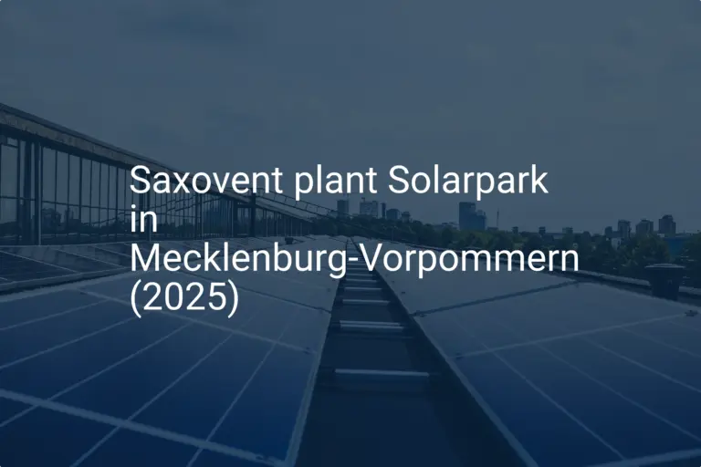 Saxovent plant Solarpark in Mecklenburg-Vorpommern (2025)