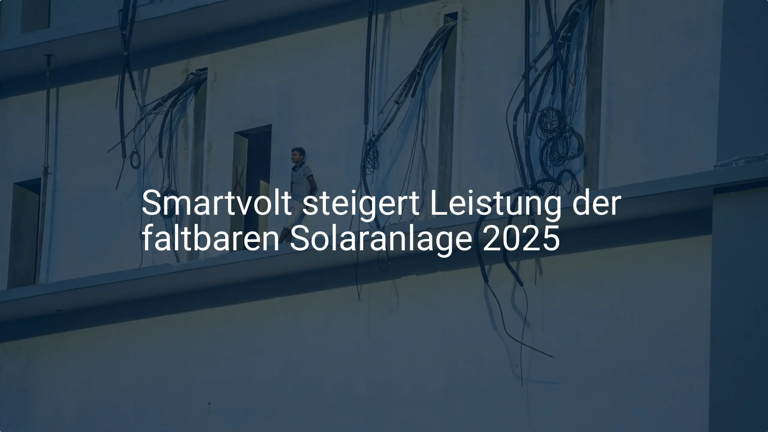 Smartvolt: Mehr Leistung für faltbare Solaranlage 2025 am Balkon