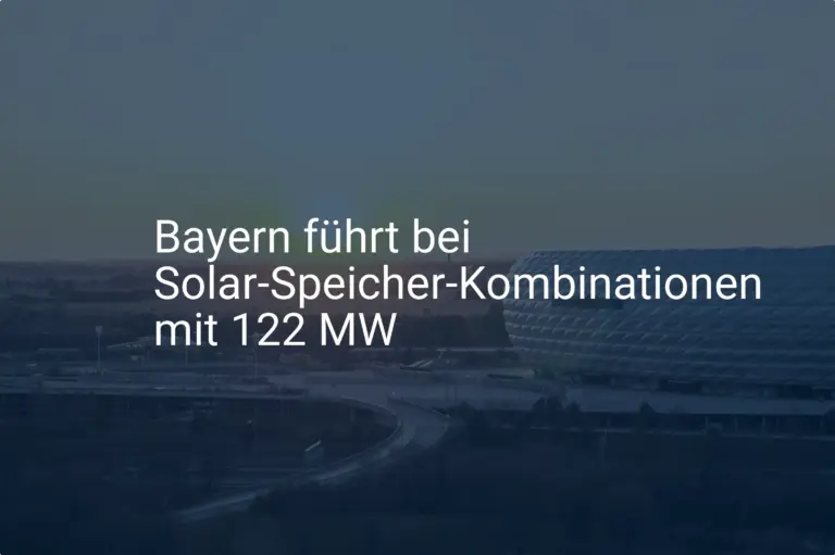 Solar-Speicher-Kombination: Bayern setzt auf Förderung und Innovation