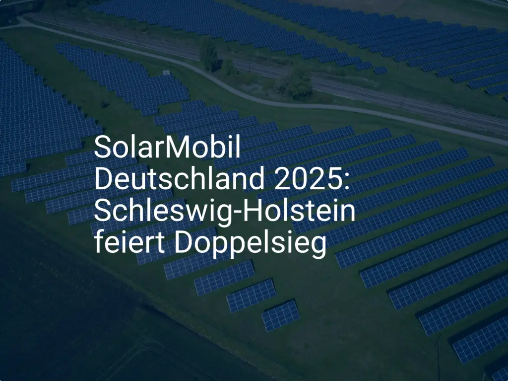 SolarMobil Deutschland 2025: Schleswig-Holstein feiert Doppelsieg