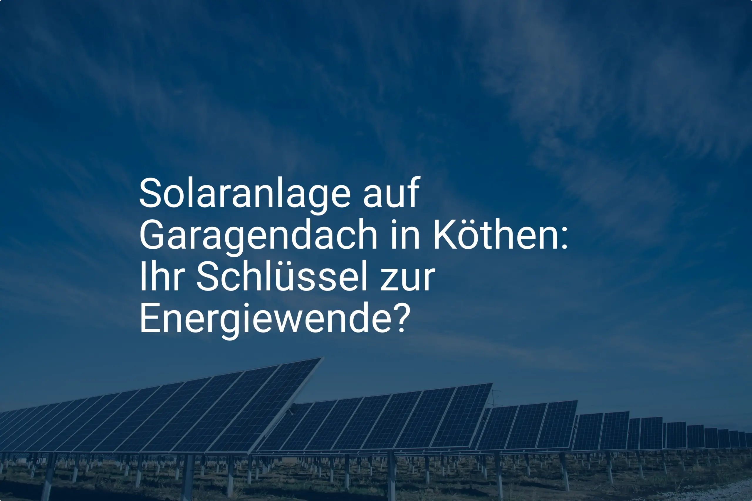 Solaranlage auf Garagendach in Köthen: Ihr Schlüssel zur Energiewende?