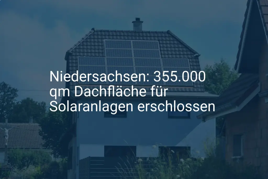 Solaranlagen-Boom: Niedersachsen hat riesige Dachfläche erschlossen