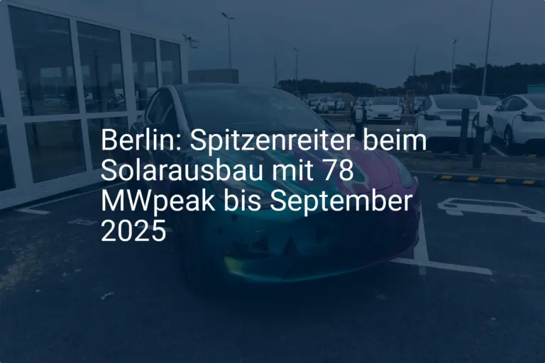 Solarausbau Berlin 2025: Neue Ziele dank starker Förderung?