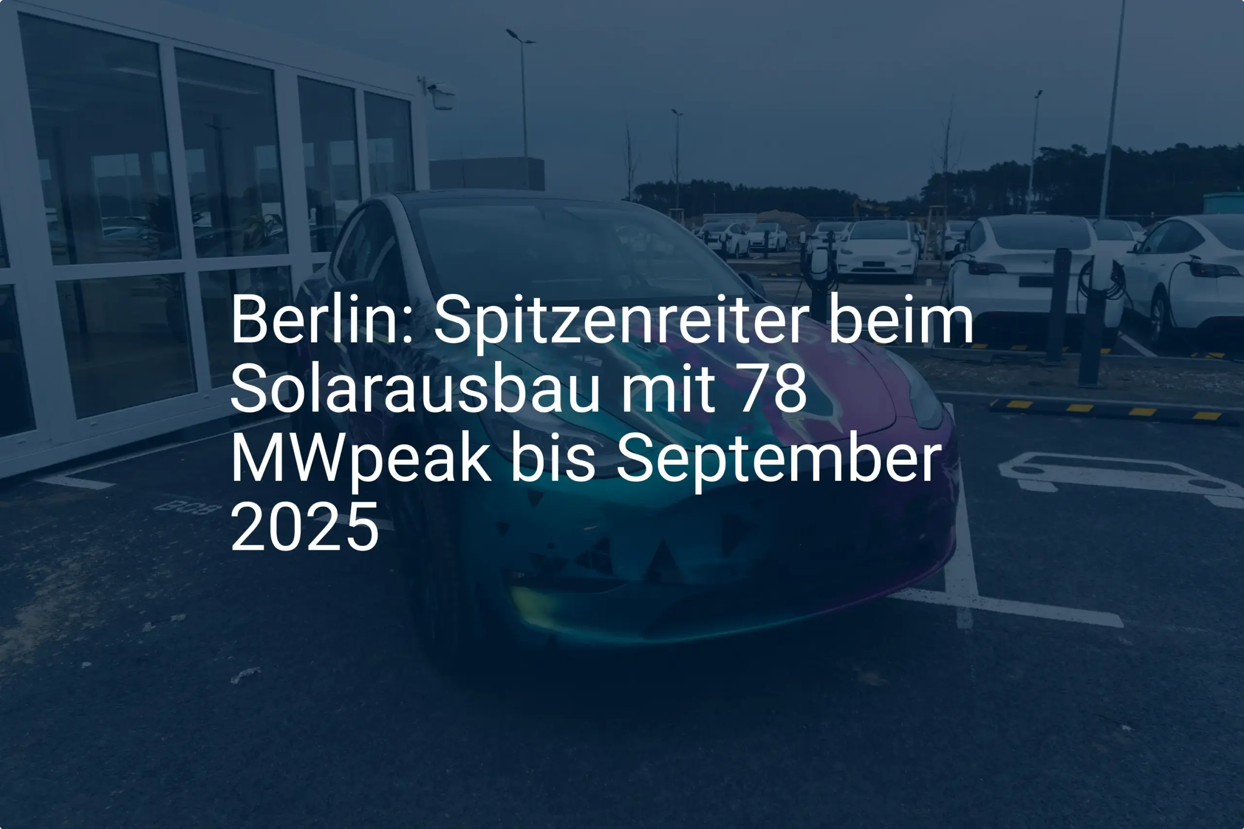 Solarausbau Berlin 2025: Neue Ziele dank starker Förderung?