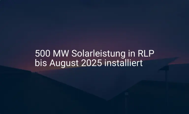Solarleistung: Rheinland-Pfalz übertrifft Ausbauziele bis 2025 deutlich
