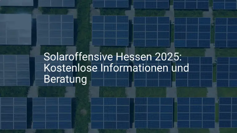 Solaroffensive Hessen 2025: Kostenlose Informationen und Beratung